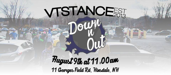VTStance Presents Down N' Out